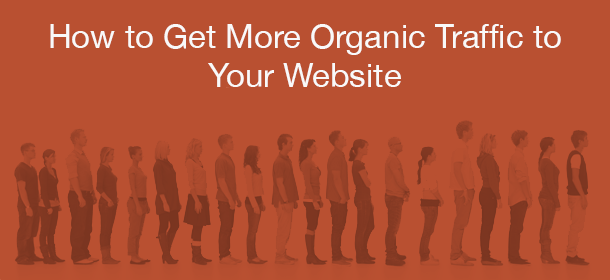 increase organic traffic,