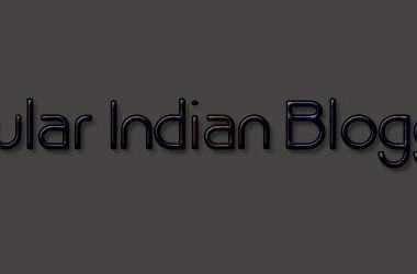 popular indian bloggers, popular indian blogs, top indian bloggers earning, top indian tech bloggers, top indian bloggers 2015, blogger network, indiblogger, best blogs to read, top blogs to read,