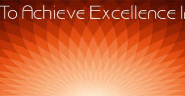 achieve excellence in life, Personal Excellence, Operational Excellence, Excellence Meaning, Human Excellence Definition,