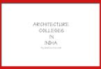 Architecture Colleges In Jammu and Kashmir, architecture colleges in jharkhand, Architecture Colleges In Haryana, architecture colleges in himachal pradesh, architecture colleges in gujarat, architecture colleges in goa, architecture colleges in delhi, architecture colleges in chandigarh, architecture colleges in chhattisgarh, architecture colleges in bihar, architecture colleges in andhra pradesh, architecture colleges in arunachal pradesh, Architecture Colleges In Assam,