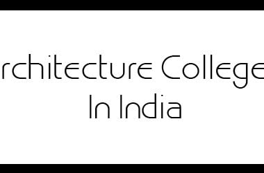 architecture colleges in india, top government architecture colleges in india, top architecture colleges in india through nata, top 100 architecture colleges in india, list of india architecture colleges, top architecture colleges in india through jee main, best architecture colleges in the world, sir jj college of architecture, best architecture colleges in mumbai,