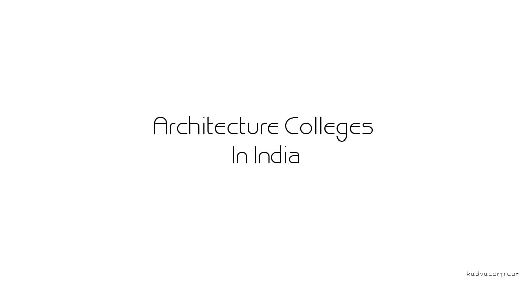 Best Architecture Colleges In India,