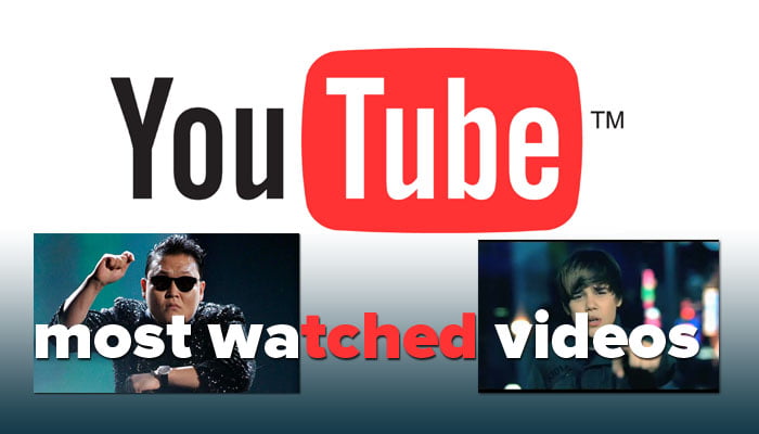 most viewed YouTube videos,