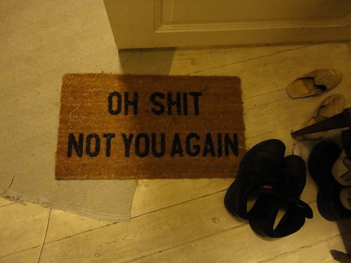 funny-doormats-oh shit not you again