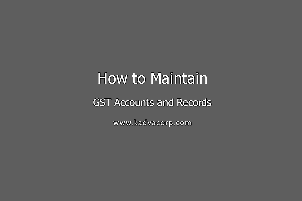 GST accounts, GST records, GST, GST registration, GST state codes, GST number, GST rates,