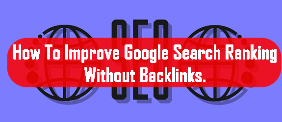 Improvement In rankings without backlink