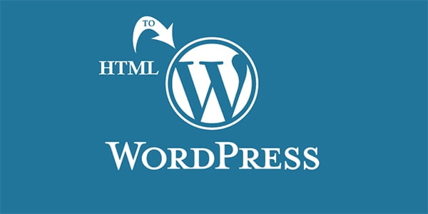 Convert HTML Website to WordPress,