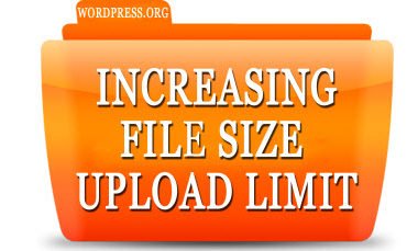 Increase Maximum File Upload Size in WordPress