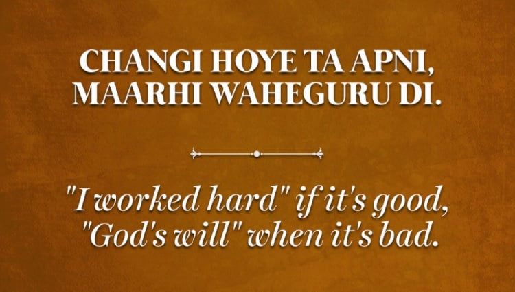 I worked hard if it is good, god's will when it's bad.