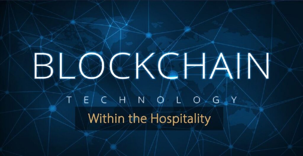 Blockchain technology, hospitality industry hotel industry, travel industry,