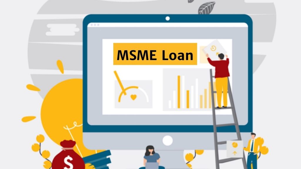 MSMEs Loan,