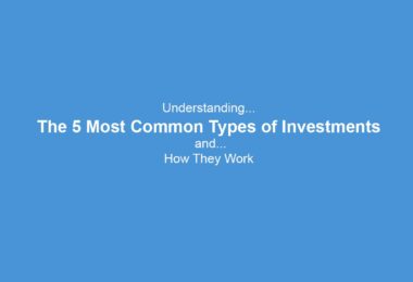 Types of Investments,