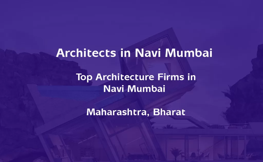 list of top architect in navi mumbai,