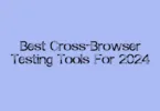 Cross-Browser Testing,