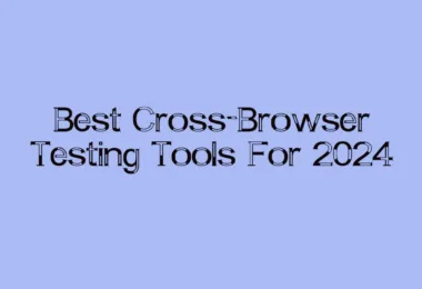 Cross-Browser Testing,